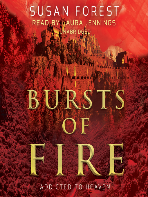 Title details for Bursts of Fire by Susan Forest - Wait list